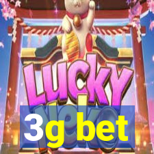 3g bet